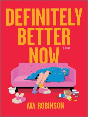 cover image of Definitely Better Now